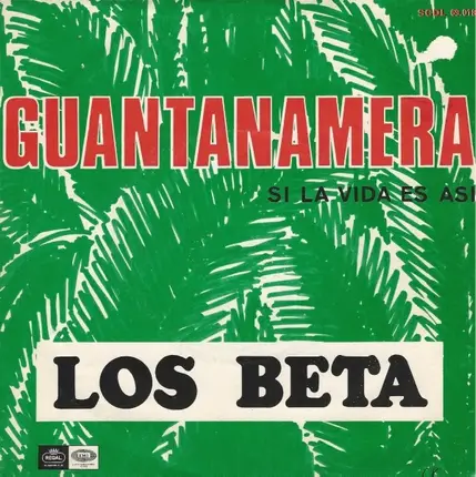 Los Beta - Guantanamera