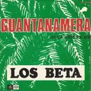 7'' - Los Beta - Guantanamera