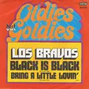 7'' - Los Bravos - Black Is Black / Bring A Little Lovin'