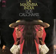LP - Los Calchakis - La Marimba India