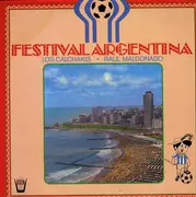 LP - Los Calchakis , Raul Maldonado - Festival Argentina