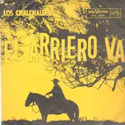 Los Chalchaleros - El Arriero Va