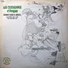 LP - Los Chiriguanos - Los Chiriguanos Of Paraguay - Guaraní Songs & Dances