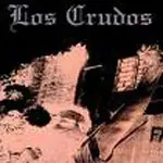 Los Crudos - 1991-1995 Los Primeros Gritos