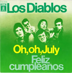Los Diablos - Oh,Oh,July / Feliz Cumpleanos