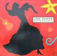 Los Dukes - Gipsymania