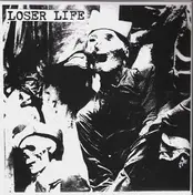 Loser Life - Loser Life