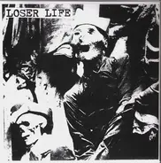 Loser Life - Loser Life