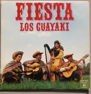 Los Guayaki - Fiesta