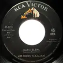 7'' - Los Indios Tabajaras - Maria Elena