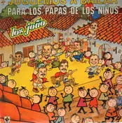 Los João - Juguemos A Bailar Para Los Papas De Los Ninos