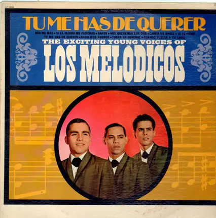 Los Melódicos - Tu Me Has De Querer