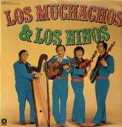 Los Muchachos & Los Ninos - Los Muchachos & Los Ninos