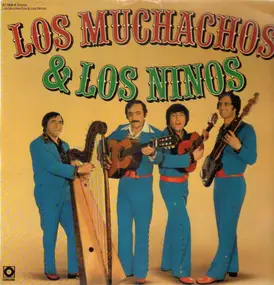 Los Muchachos - Los Muchachos & Los Ninos