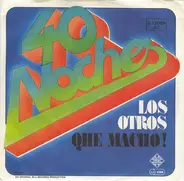 Los Otros - 40 Noches