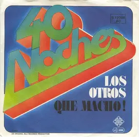 Los Otros - 40 Noches