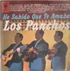 LP - Los Panchos - He Sabido que te Amaba