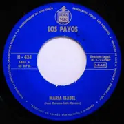 7'' - Los Payos - Maria Isabel / Compasion