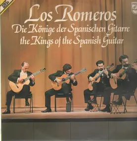 Los Romeros - Die Könige der spanischen Gitarre