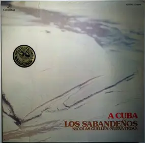 Los Sabandenos - A Cuba - Nicolas Guillen - Nueva Trova