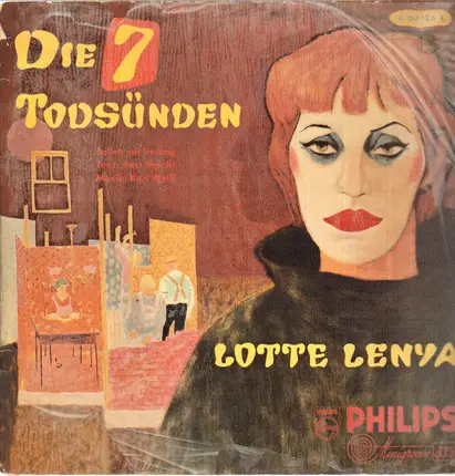 Bert Brecht/Lotte Lenya , Kurt Weill, Wilhelm Brückner-Rüggeberg - Die Sieben Todsünden