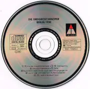 CD - Kurt Weill, Bertolt Brecht - Die Dreigroschenoper (Berlin 1930)