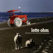 LP - Lotte Ohm - Die Liebe In Den Zeiten Des Rinderwahns
