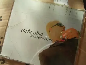 lotteohm - Besserwisser