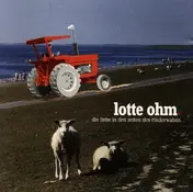Lotte Ohm. - Die Liebe in Den Zeiten des Rinderwahns
