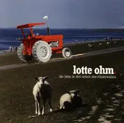CD Single - Lotte Ohm. - Die Liebe in Den Zeiten des Rinderwahns
