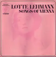 Lotte Lehmann , Paul Ulanowsky - Songs Of Vienna (In Honor Of Her 80th Birthday)