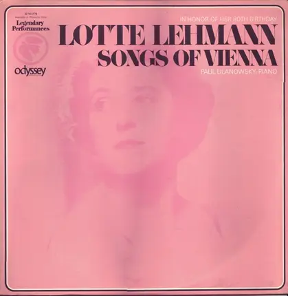 Lotte Lehmann , Paul Ulanowsky - Songs Of Vienna (In Honor Of Her 80th Birthday)