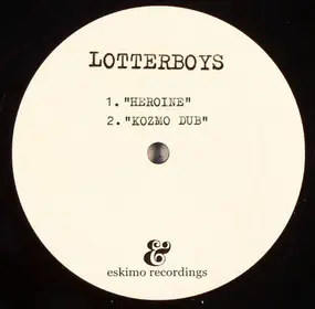 The Lotterboys - Heroine