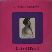 Lotte Schöne - Lebendige Vergangenheit II