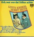 LP - Lotti Krekel , Horst Muys - Och, Wat Wor Dat Fröher Schön