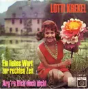 7inch Vinyl Single - Lotti Krekel - Ein Liebes Wort Zur Rechten Zeit