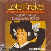 Lotti Krekel - Putz Die Tränchen Ab