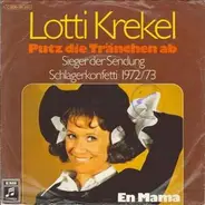 Lotti Krekel - Putz Die Tränchen Ab