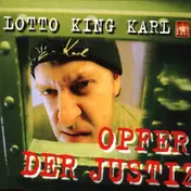 Lotto King Karl - Opfer der Justiz