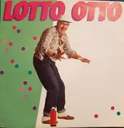 7inch Vinyl Single - Lotto Otto - Lotto Otto