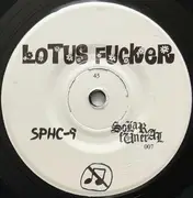 7inch Vinyl Single - Lotus Fucker / Penis Geyser - Lotus Fucker / Penis Geyser