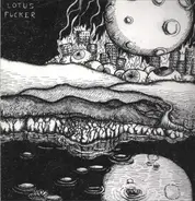 Lotus Fucker - Lotus Fucker