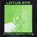 LP - Lotus STP - Million Dollar Ring