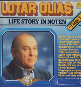Lotar Olias - Life Story in Noten Folge 1