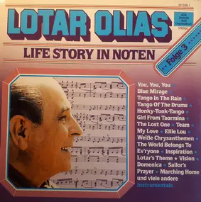 Lotar Olias - Life Story In Noten Folge 3