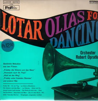Lotar Olias, Orchester Robert Opratko - For Dancing