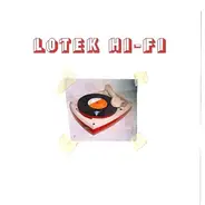 Lotek Hi-Fi - Lotek Hi-Fi