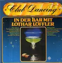 LP - Lothar Löffler - In der Bar Mit Lothar Löffler