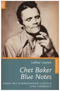 Book - Lothar Lewien - Chet Baker, Blue Notes - Chet Baker