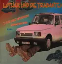 12inch Vinyl Single - Lothar Und Die Trabanten - Unter Dem Wartburg